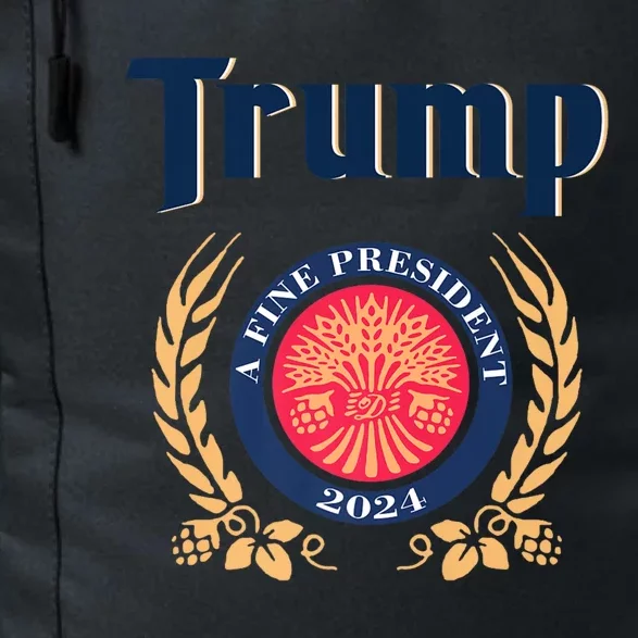 Trump A Fine President 2024 Daily Commute Backpack