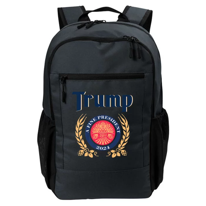 Trump A Fine President 2024 Daily Commute Backpack