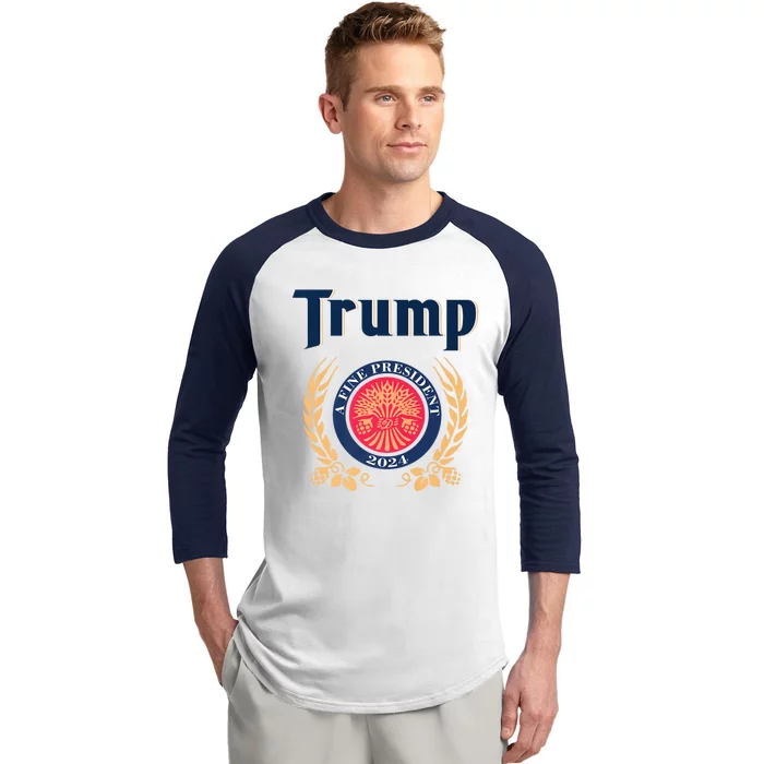 Trump A Fine President 2024 Baseball Sleeve Shirt