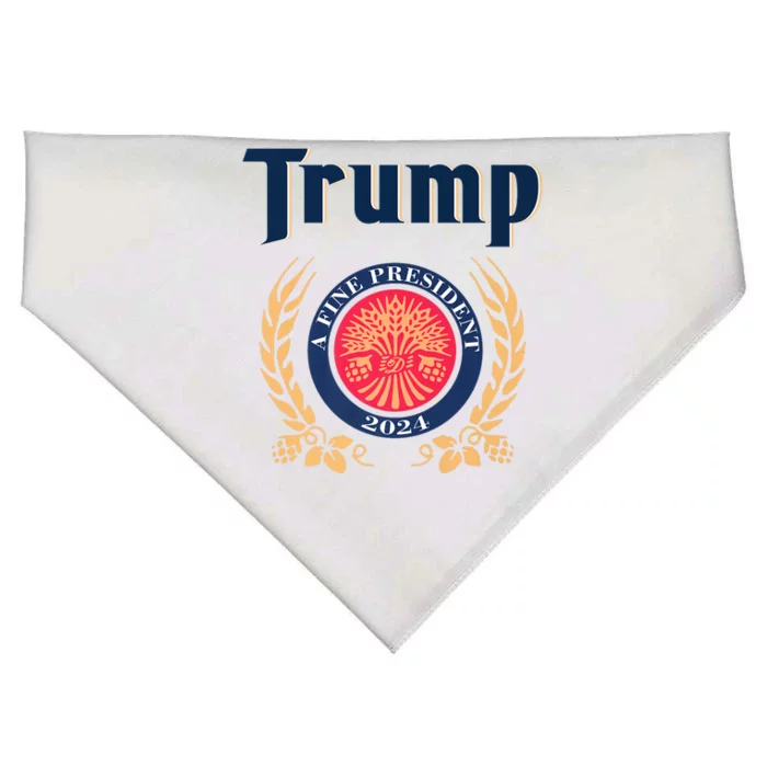 Trump A Fine President 2024 USA-Made Doggie Bandana