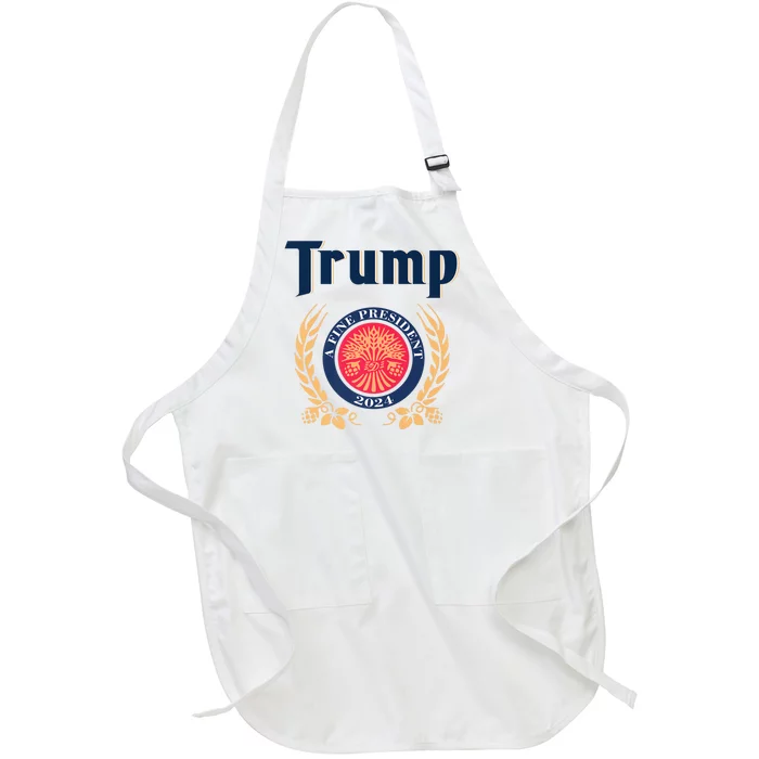 Trump A Fine President 2024 Full-Length Apron With Pocket