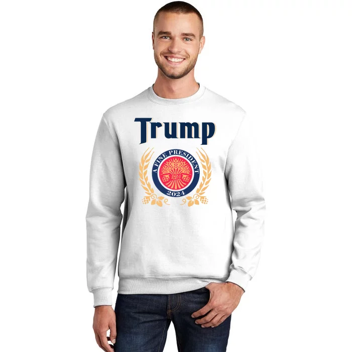 Trump A Fine President 2024 Sweatshirt