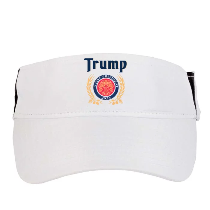 Trump A Fine President 2024 Adult Drive Performance Visor