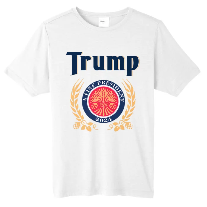 Trump A Fine President 2024 ChromaSoft Performance T-Shirt