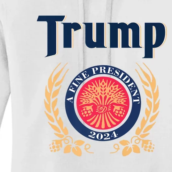 Trump A Fine President 2024 Women's Pullover Hoodie