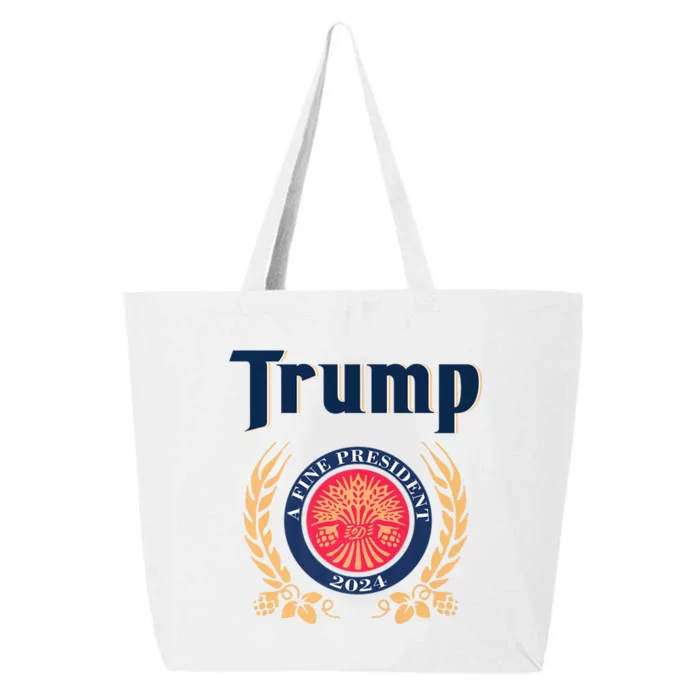 Trump A Fine President 2024 25L Jumbo Tote