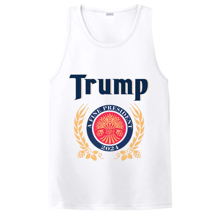 Trump A Fine President 2024 Performance Tank