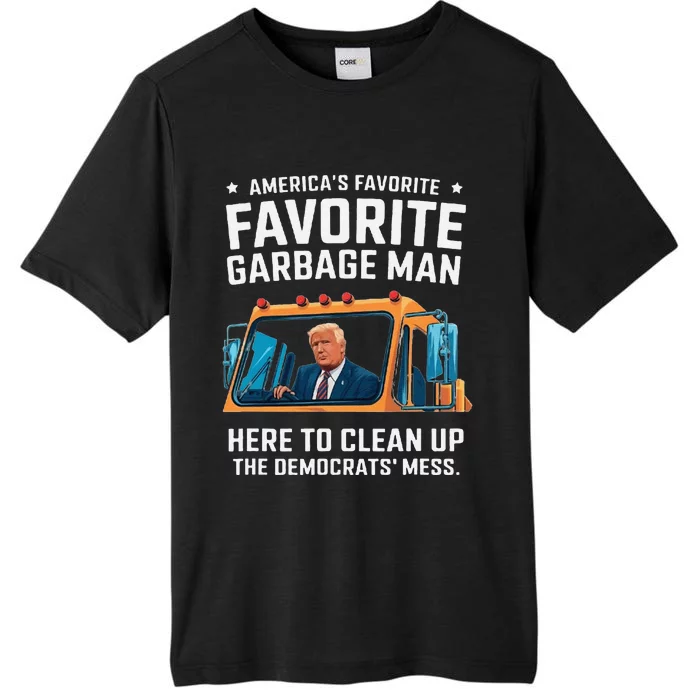 Trump AmericaS Favorite Garbage Man Trump In Trash Truck ChromaSoft Performance T-Shirt