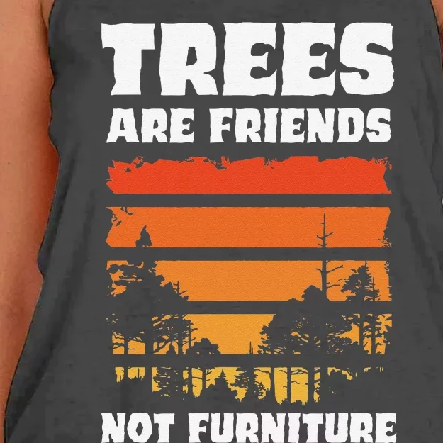 Trees Are Friends Not Furniture Environmentalist Women's Knotted Racerback Tank