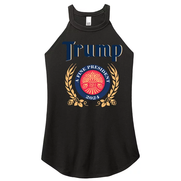 Trump A Fine President 2024 Women’s Perfect Tri Rocker Tank