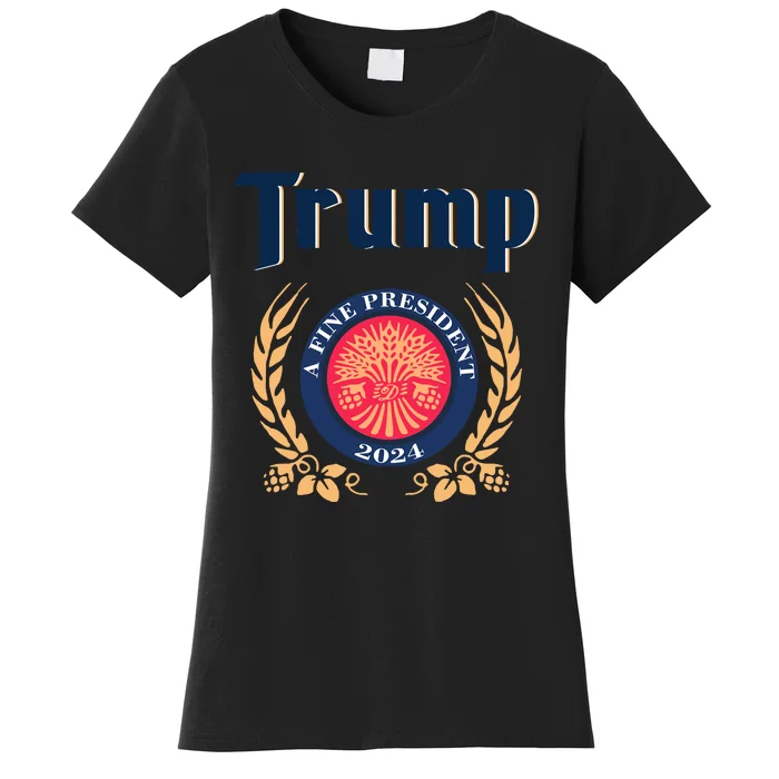 Trump A Fine President 2024 Women's T-Shirt