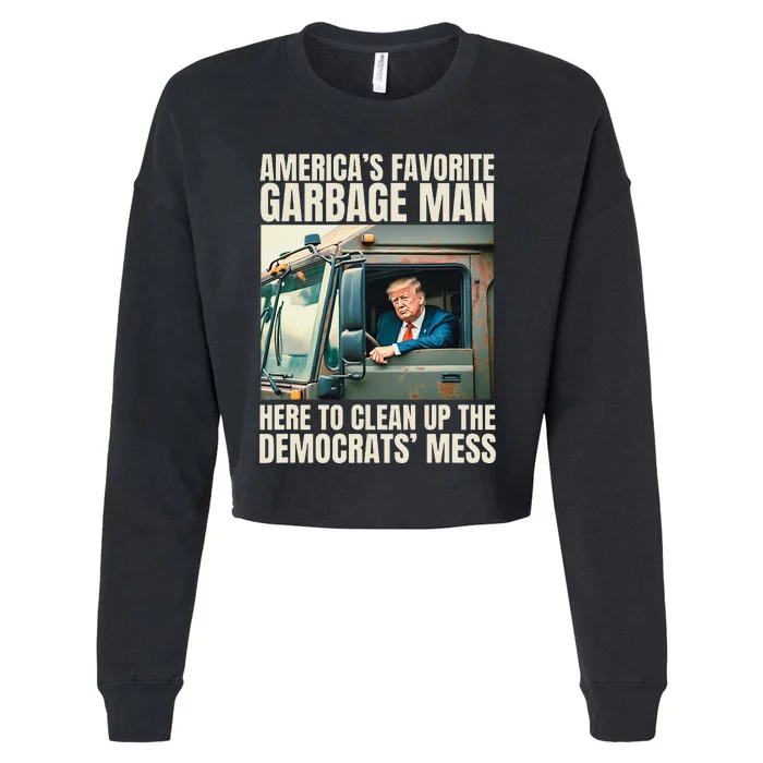 Trump AmericaS Favorite Garbage Man Trump In Trash Truck Cropped Pullover Crew