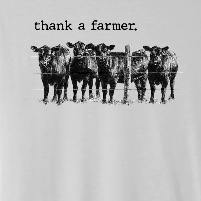 Thank A Farmer Cow Lover Heifer Lover Agriculture Outfit Great Gift ChromaSoft Performance T-Shirt