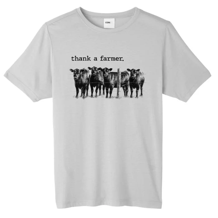 Thank A Farmer Cow Lover Heifer Lover Agriculture Outfit Great Gift ChromaSoft Performance T-Shirt