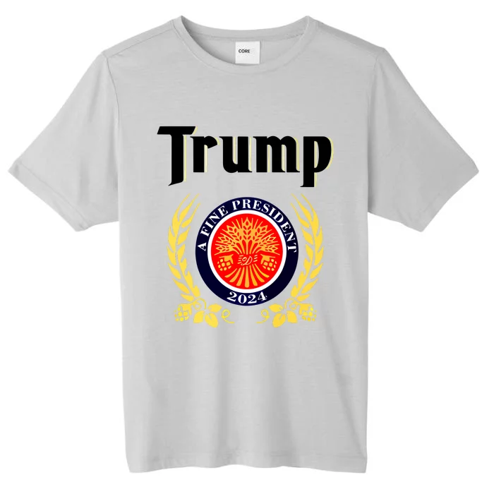 Trump A Fine President 2024 ChromaSoft Performance T-Shirt