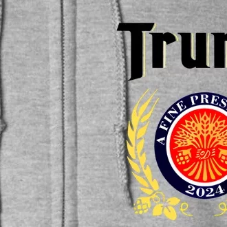 Trump A Fine President 2024 Full Zip Hoodie