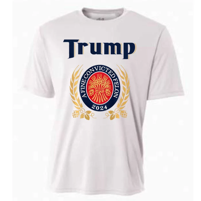 Trump A Fine Convicted Felon 2024 Beer Cooling Performance Crew T-Shirt