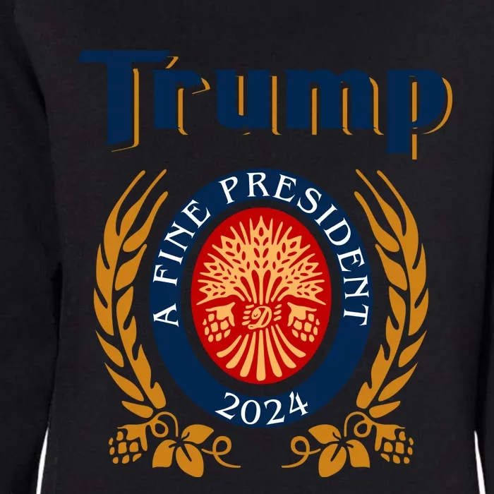 Trump A Fine President 2024 Womens California Wash Sweatshirt