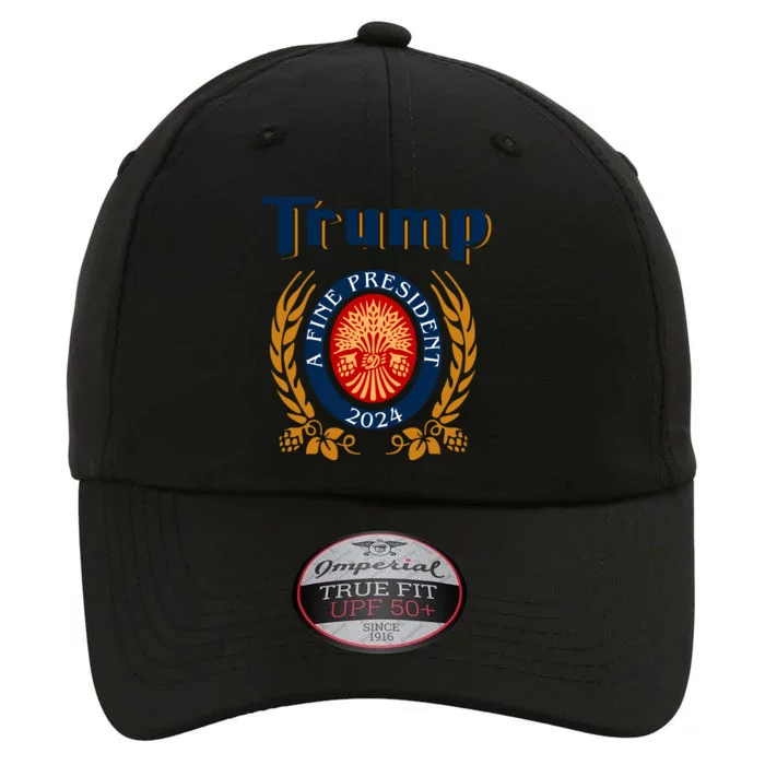 Trump A Fine President 2024 The Original Performance Cap