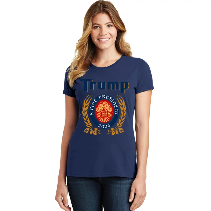 Trump A Fine President 2024 Women's T-Shirt