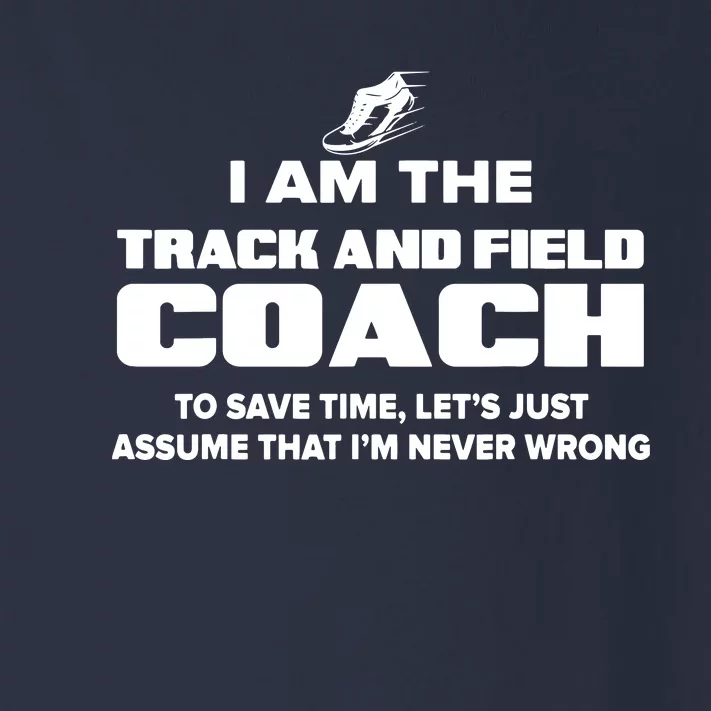 Track And Field Coach Funny Gift Assume Im Never Toddler Long Sleeve Shirt