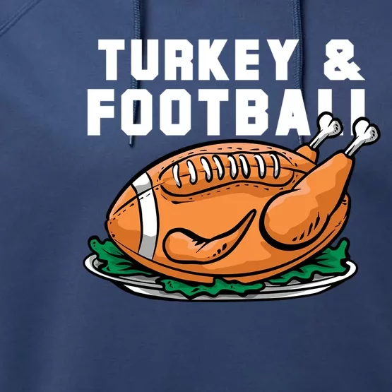 Turkey And Football Funny Thanksgiving Quarterback Meaningful Gift Performance Fleece Hoodie