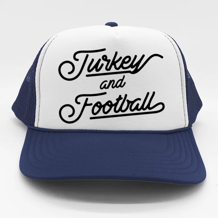 Turkey And Football Thanksgiving Funny Gift Trucker Hat