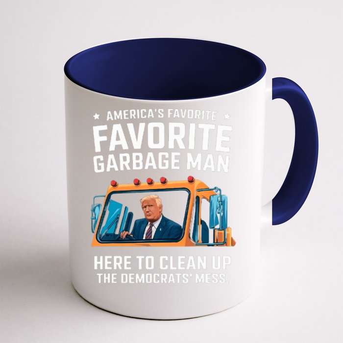 Trump AmericaS Favorite Garbage Man Trump In Trash Truck Front & Back Coffee Mug