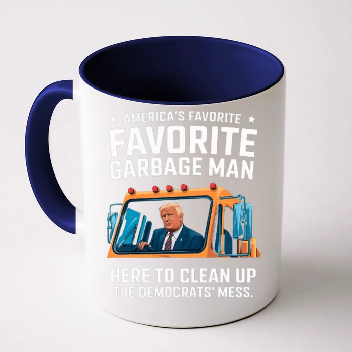 Trump AmericaS Favorite Garbage Man Trump In Trash Truck Front & Back Coffee Mug