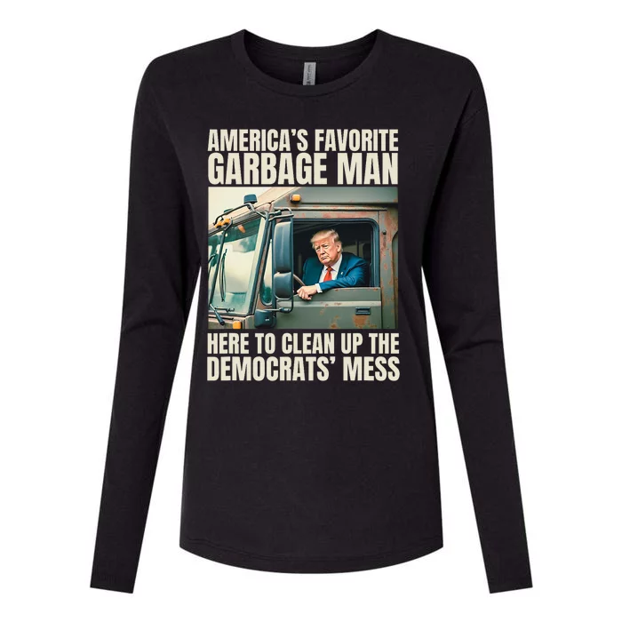 Trump AmericaS Favorite Garbage Man Trump In Trash Truck Womens Cotton Relaxed Long Sleeve T-Shirt