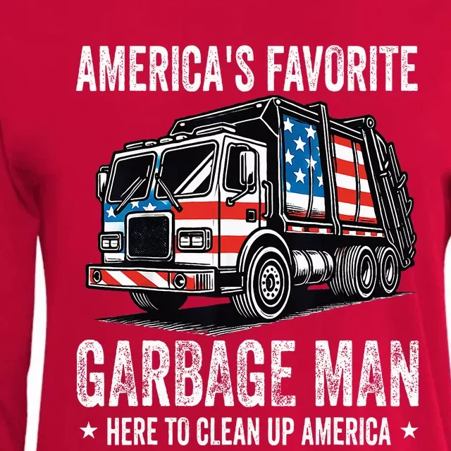 Trump AmericaS Favorite Garbage Man Trump In Trash Truck Womens Cotton Relaxed Long Sleeve T-Shirt