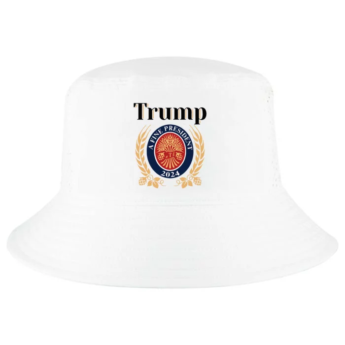 Trump A Fine President 2024 Reelection 2024 Cool Comfort Performance Bucket Hat