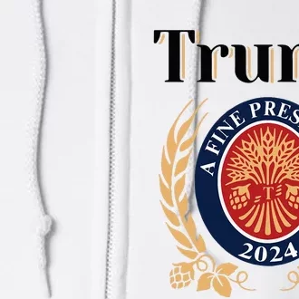 Trump A Fine President 2024 Reelection 2024 Full Zip Hoodie