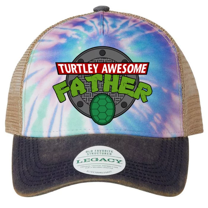 Turtley Awesome Father Awesome Fathers Day Legacy Tie Dye Trucker Hat