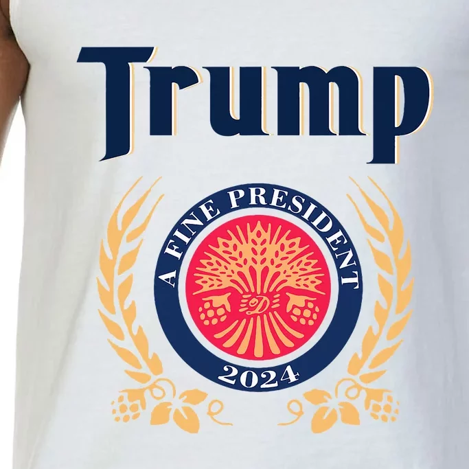 Trump A Fine President 2024 Comfort Colors® Tank Top