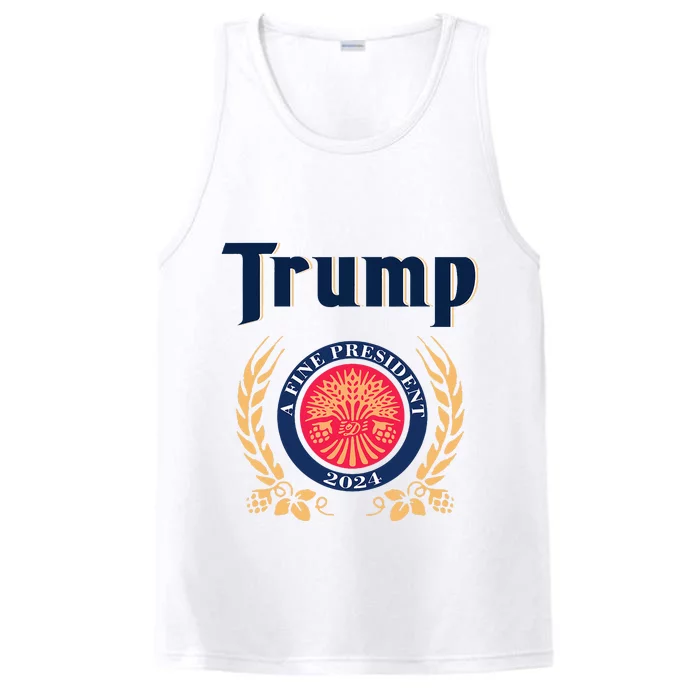 Trump A Fine President 2024 Performance Tank