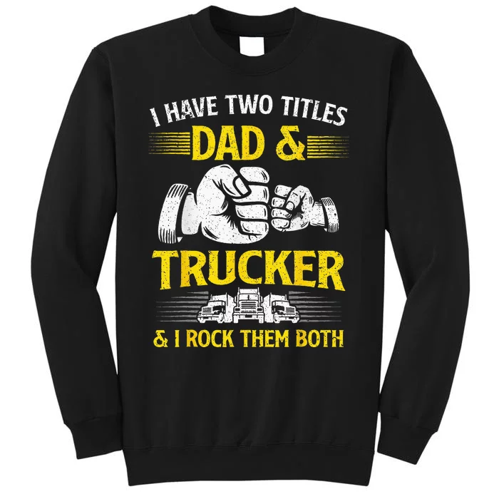 Trucker Accessories For Truck Driver Sweatshirt