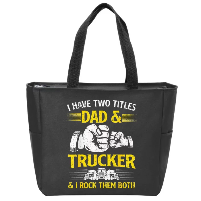 Trucker Accessories For Truck Driver Zip Tote Bag