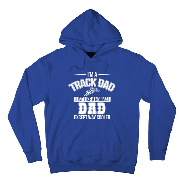 Track And Field Dad Cross Country Runner Father Only Cooler Funny Gift Hoodie