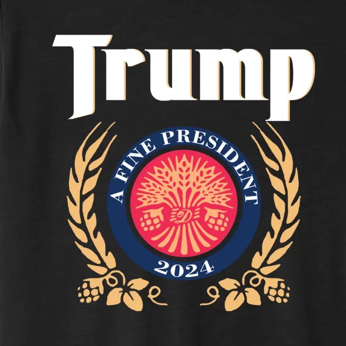 Trump A Fine President 2024 ChromaSoft Performance T-Shirt