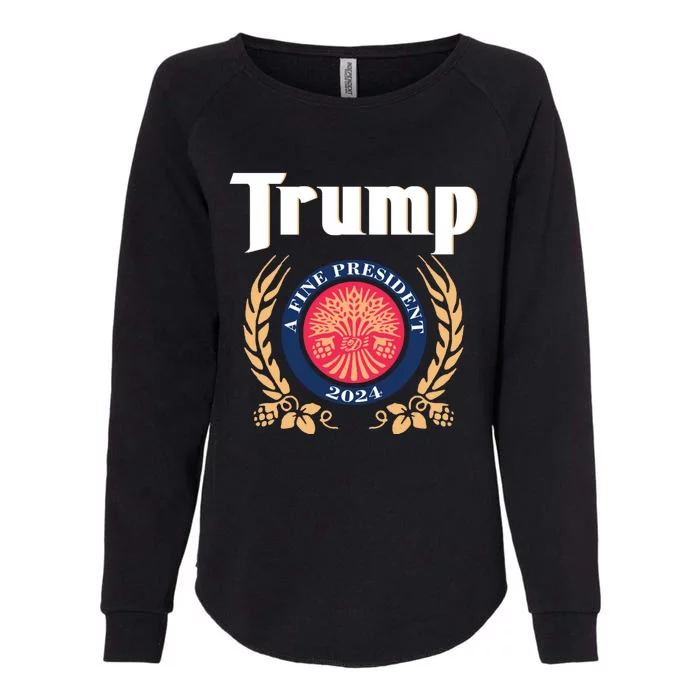 Trump A Fine President 2024 Womens California Wash Sweatshirt