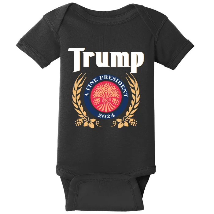 Trump A Fine President 2024 Baby Bodysuit