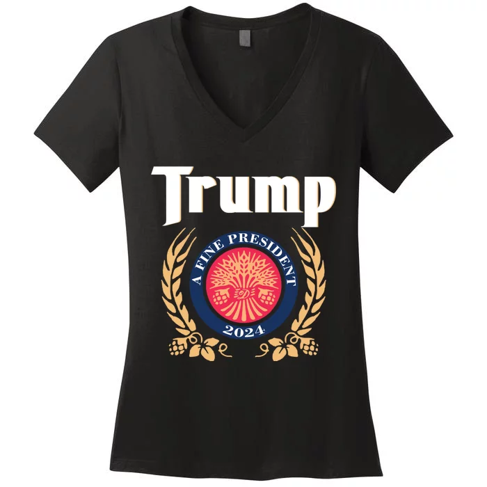 Trump A Fine President 2024 Women's V-Neck T-Shirt