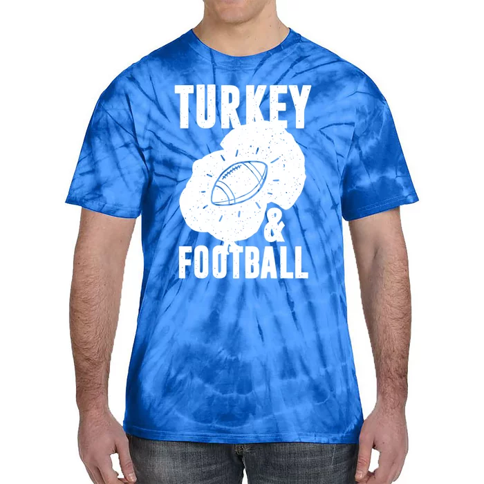 Turkey And Football Gift Thanksgiving Football Gift Tie-Dye T-Shirt