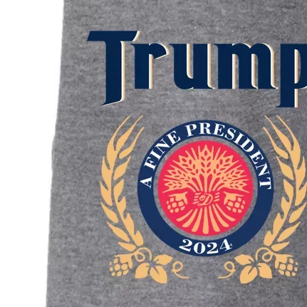 Trump A Fine President 2024 Doggie 3-End Fleece Hoodie