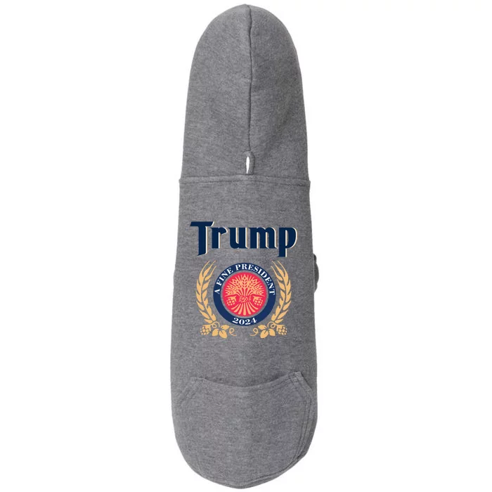 Trump A Fine President 2024 Doggie 3-End Fleece Hoodie