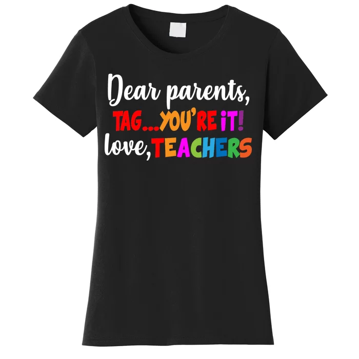 Tag You're It Love Teachers Women's T-Shirt