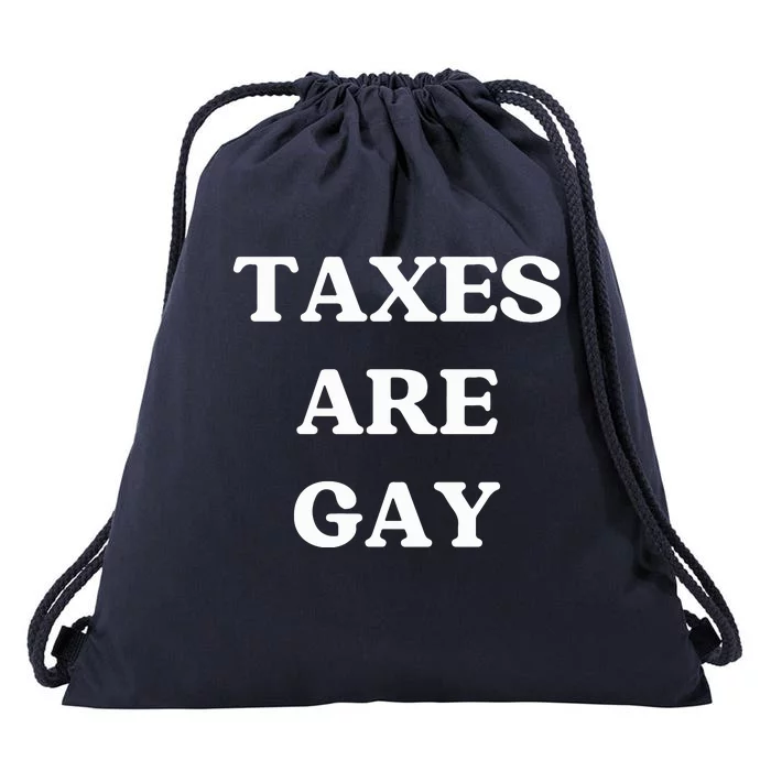 Taxes Are Gay Lgbtq+ Rights Taxation Equality Drawstring Bag