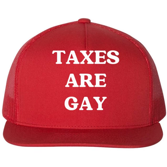 Taxes Are Gay Lgbtq+ Rights Taxation Equality Flat Bill Trucker Hat