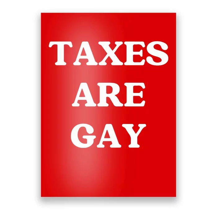 Taxes Are Gay Lgbtq+ Rights Taxation Equality Poster